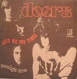 The Doors : Love Me Two Times